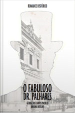 O Fabuloso Dr. Palhares