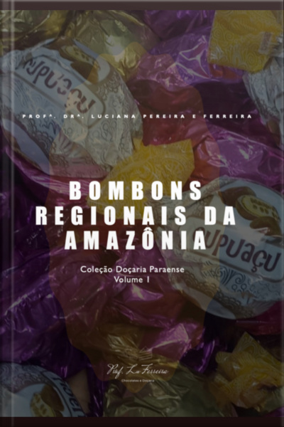 Bombons Regionais Da Amazônia