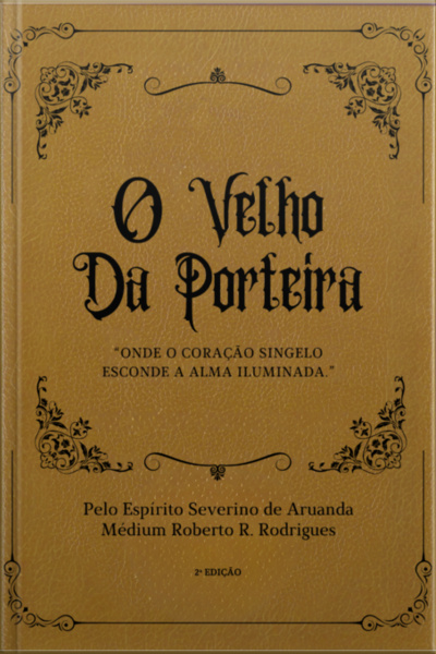 O Velho Da Porteira