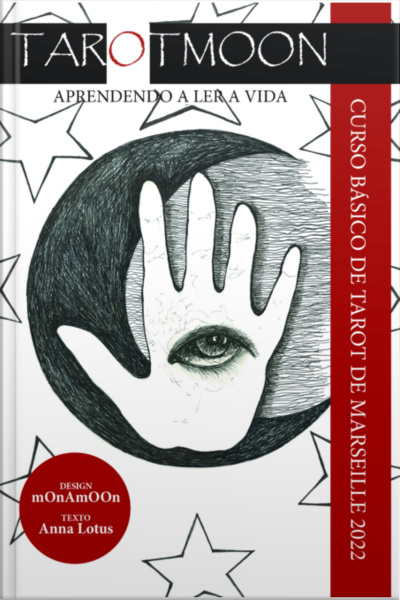 Tarot Moon - Aprendendo A Ler A Vida