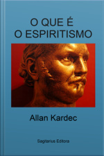 O Que É O Espiritismo