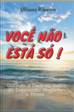 Você Não Está Só!