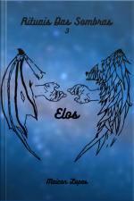 Elos - Rituais Das Sombras, Livro 03
