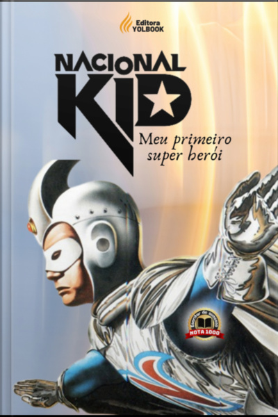Nacional Kid - Meu Primeiro Super Herói