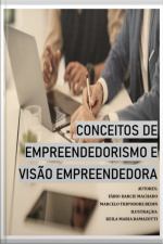 Conceitos De Empreendedorismo E Visão Empreendedora