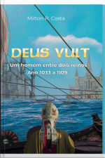 Deus Vult - Um Homem Entre Dois Reinos