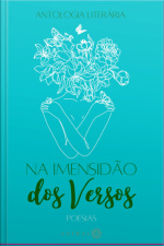 Na Imensidão Dos Versos