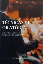 Técnicas De Oratória