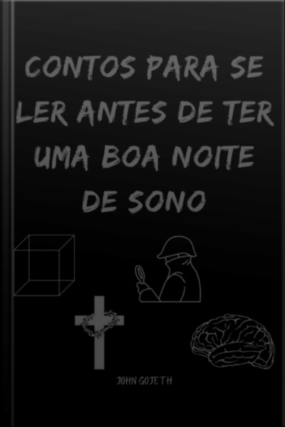 Contos Para Se Ler Antes De Ter Uma Boa Noite De Sono