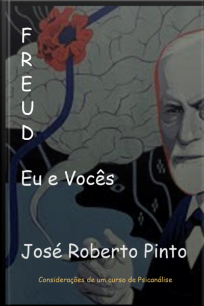 Freud, Eu, E Vocês
