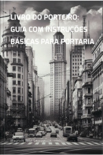 Livro Do Porteiro: Guia Com Instruções Básicas Para Portaria