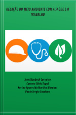 Relação Do Meio Ambiente Com A Saúde E O Trabalho