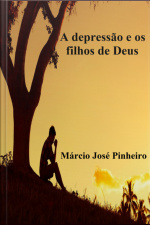 A Depressão E Os Filhos De Deus