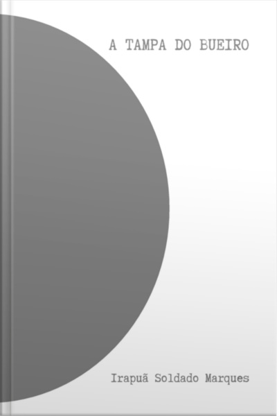 A Tampa Do Bueiro