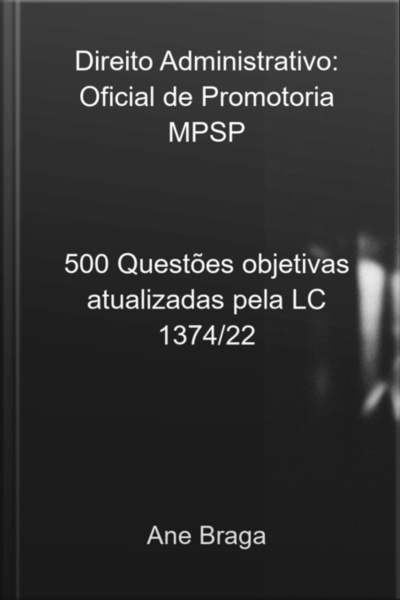 Direito Administrativo: Oficial De Promotoria Mpsp