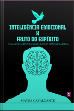 Inteligência Emocional X Fruto Do Espírito