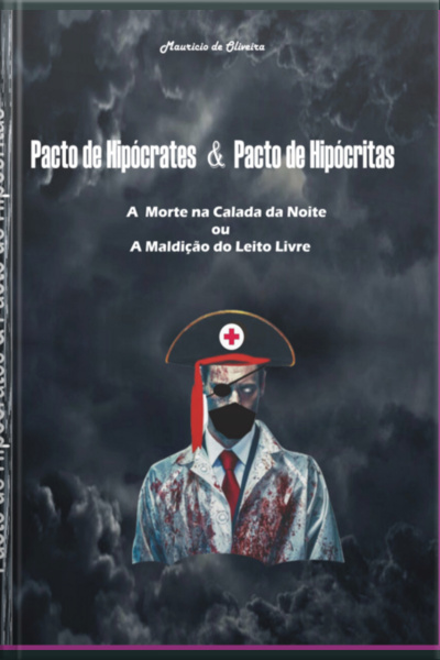 Pacto De Hipócrates  Pacto De Hipócritas