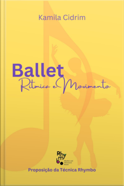 Ballet: Rítmica E Movimento