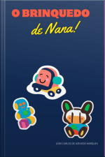 O Brinquedo De Nana