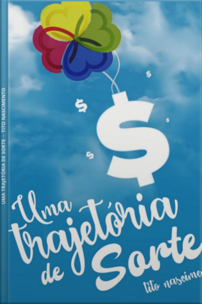 Uma Trajetória De Sorte