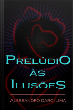 Prelúdio Às Ilusões
