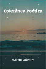 Coletânea Poética - Márcio Oliveira