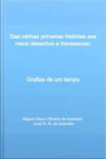 Das Minhas Primeiras Histórias Aos Meus Desenhos E Travessuras: