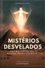 Mistérios Desvelados - Versão Especial Ilustrada