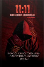 11:11 Numerologia  Sincronicidade