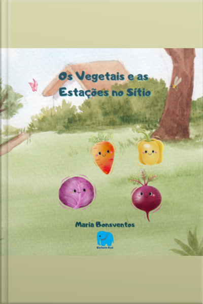 Os Vegetais E As Estações No Sítio