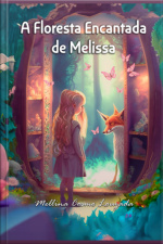 A Floresta Encantada De Melissa