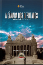 A Câmara Dos Deputados