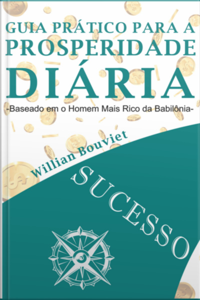 Guia Prático Para A Prosperidade Diária