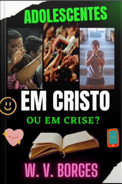 Adolescentes Em Cristo Ou Em Crise?