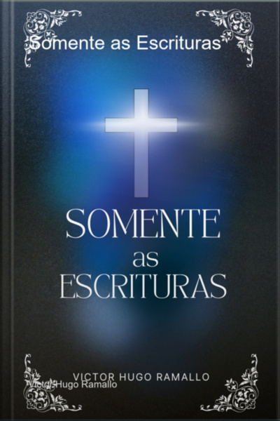 Somente As Escrituras