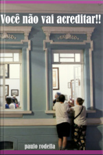 Você Não Vai Acreditar!