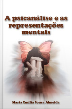 A Psicanálise E As Representações Mentais