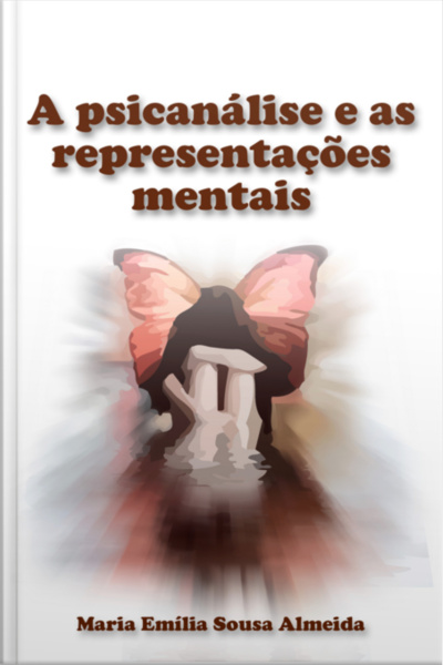 A Psicanálise E As Representações Mentais