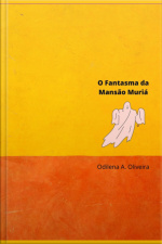 O Fantasma Da Mansão Muriá