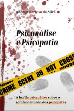 Psicanálise E Psicopatia