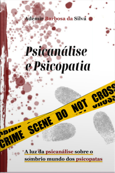 Psicanálise E Psicopatia