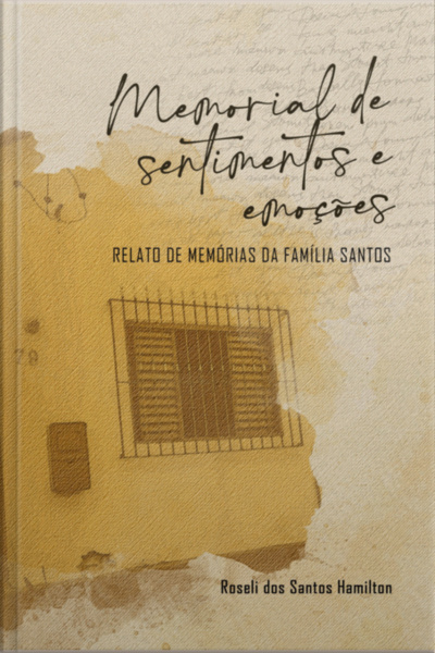 Memorial De Sentimentos E Emoções