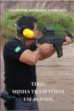 Tiro: Minha Trajetória Em 40 Anos