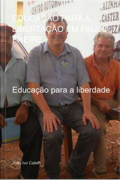 Educação Para A Libertação Em Paulo Freire