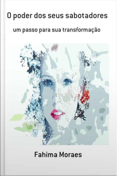 O Poder Dos Seus Sabotadores