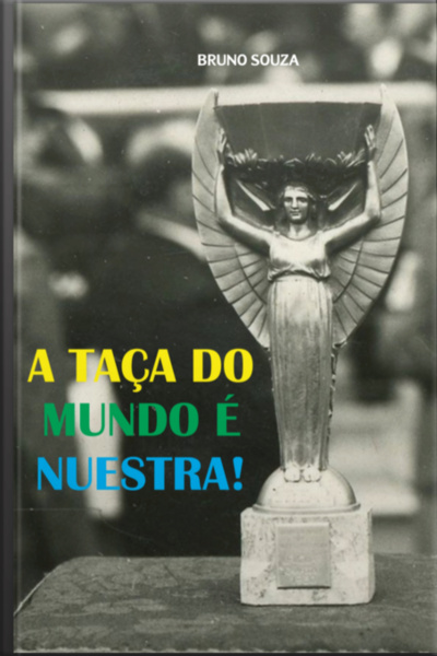 A Taça Do Mundo É Nuestra!