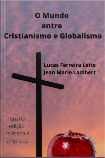 O Mundo Entre Cristianismo E Globalismo