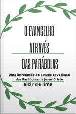O Evangelho Através Das Parábolas