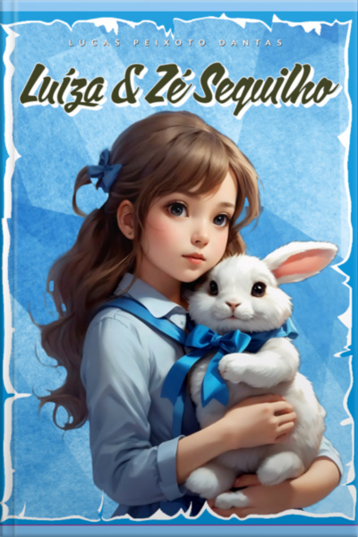 Luíza E Zé Sequilho