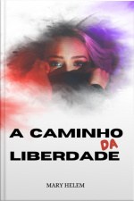 A Caminho Da Liberdade